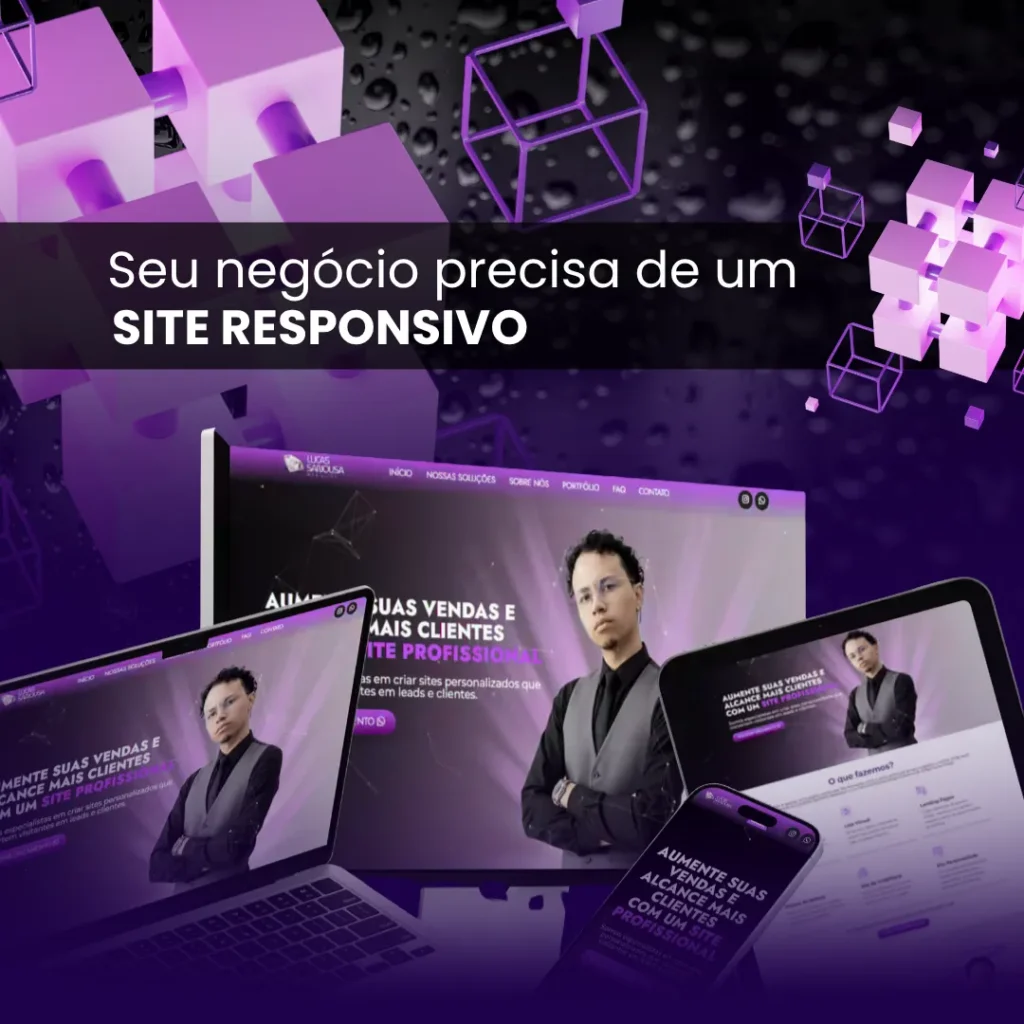 Por Que o Design Responsivo É Crucial: 06 Benefícios Para Converter Visitantes em Compradores 2 Blog de Lucas Sanousa Webdesigner sobre Por Que o Design Responsivo É Crucial: Como Sites Que Se Adaptam Convertem Mais Visitantes em Compradores